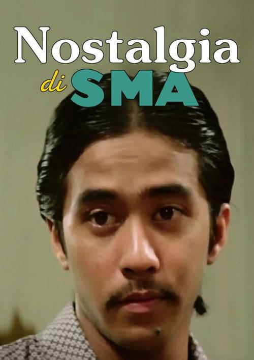 Nostalgia di SMA 1980 official movie poster