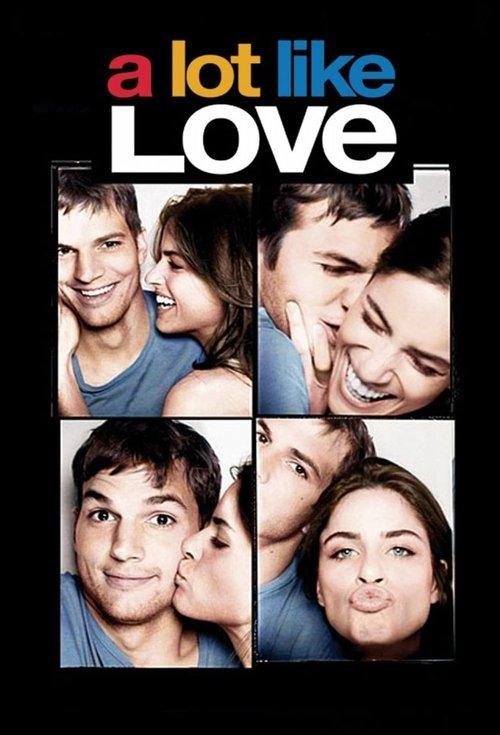 A Lot Like Love 2005 official movie poster
