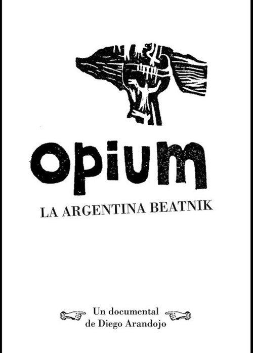 Opium, la argentina beatnik 2016 official movie poster