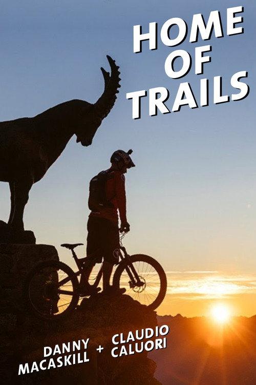 Home of Trails 2018 official movie poster