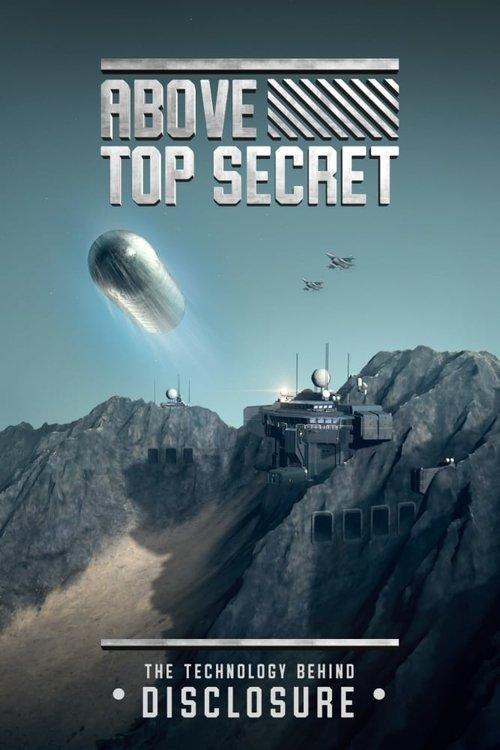 Above Top Secret: The Technology Behind Disclosure 2022 official movie poster