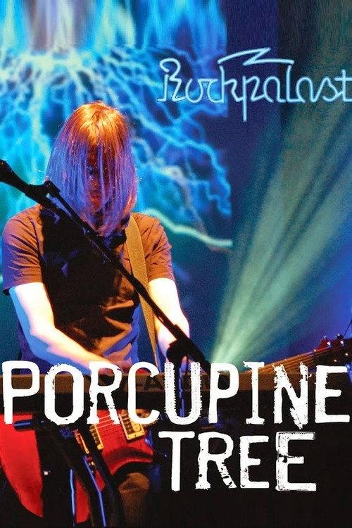 Porcupine Tree: Rockpalast 2005 official movie poster