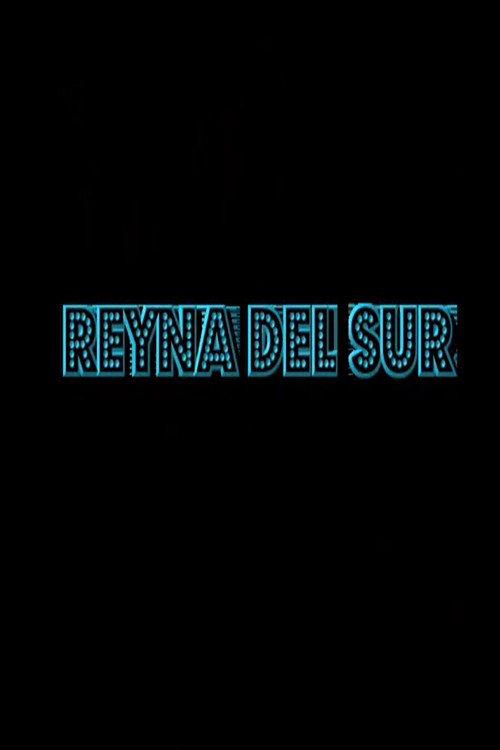 Reyna del Sur  official movie poster
