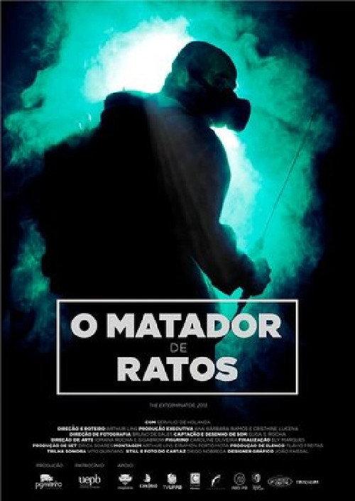 O Matador de Ratos 2013 official movie poster