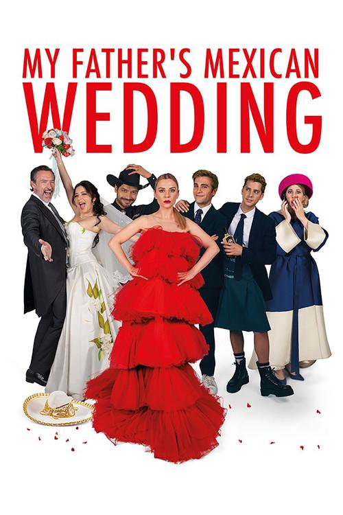 My Father's Mexican Wedding 2023 official movie poster