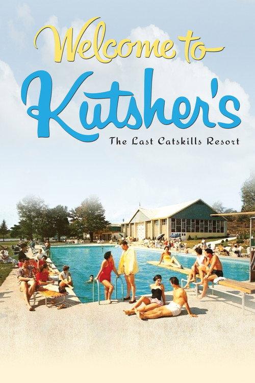 Welcome to Kutsher's: The Last Catskills Resort 2012 official movie poster