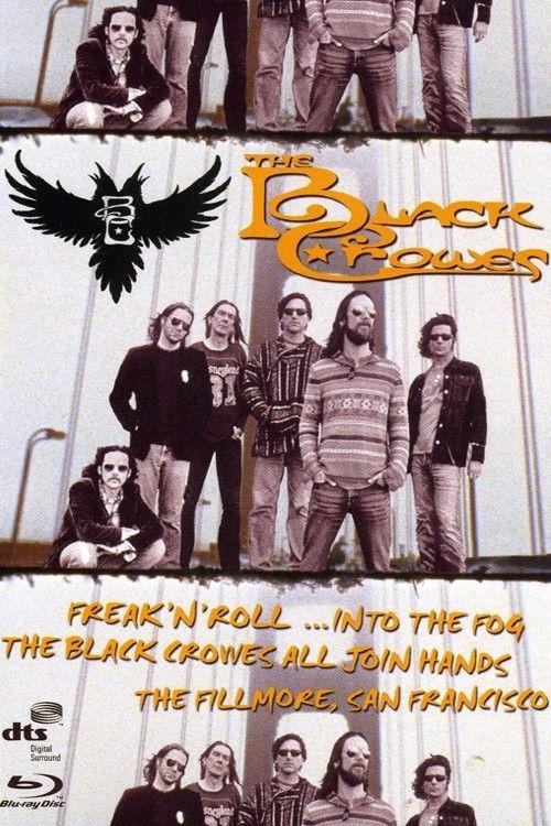 The Black Crowes - Freak 'n' Roll... Into the Fog 2006 official movie poster