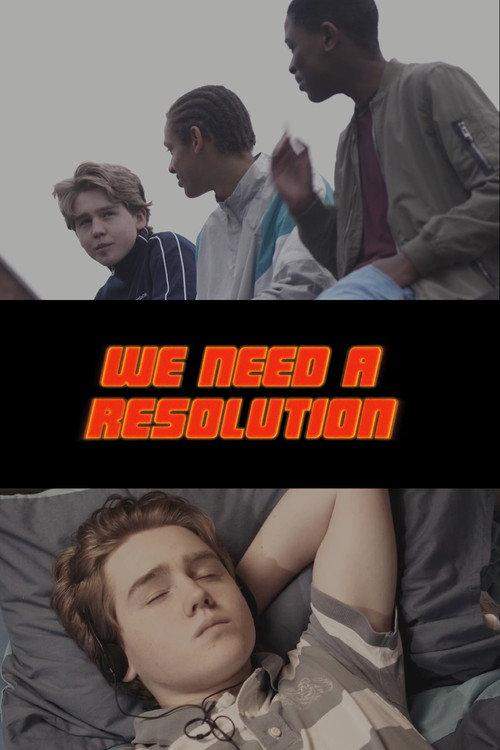 We Need a Resolution 2019 official movie poster