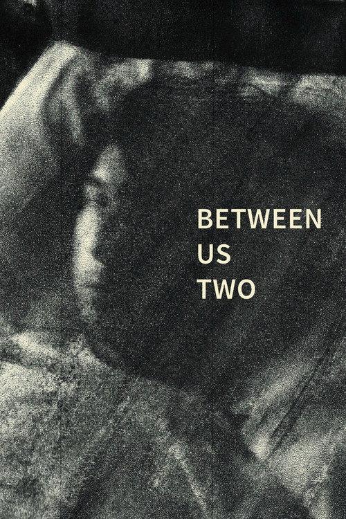 Between Us Two 2017 official movie poster