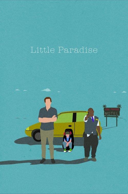 Little Paradise 2015 official movie poster