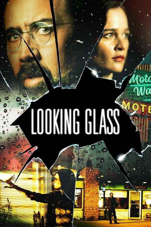 Looking Glass 2018 official movie poster