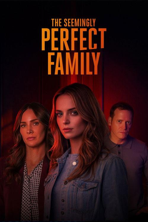 The Seemingly Perfect Family 2026 official movie poster