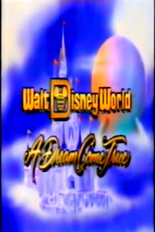 Walt Disney World: A Dream Come True 1986 official movie poster