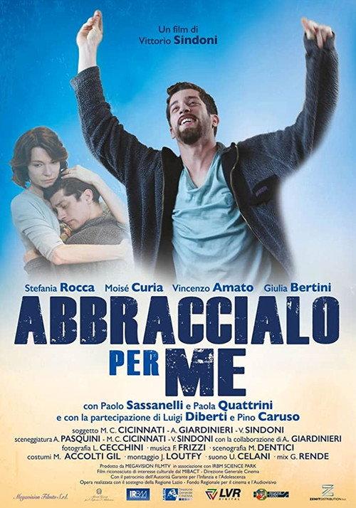 Abbraccialo per me 2016 official movie poster