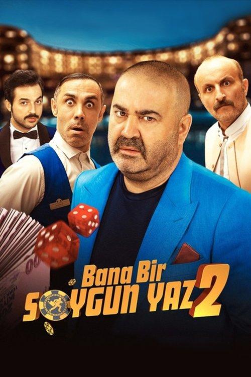 Bana Bir Soygun Yaz 2 2018 official movie poster
