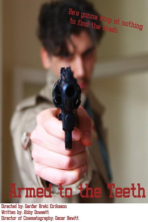 Armed to the Teeth 2023 official movie poster
