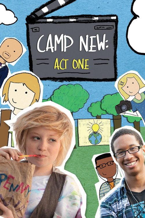 Camp New: Act One 2014 official movie poster