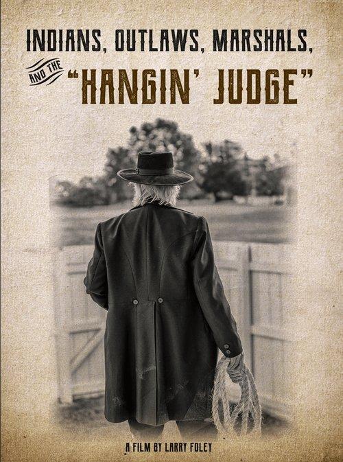 Indians, Outlaws, Marshals and the Hangin' Judge 2020 official movie poster