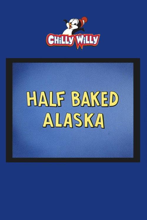 Half Baked Alaska 1965 official movie poster
