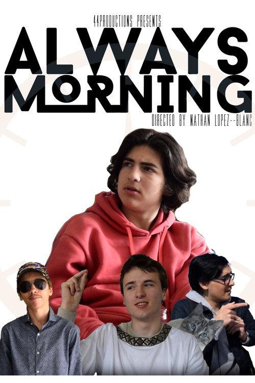Always Morning 2023 official movie poster