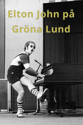 Elton John in Stockholm 1971 official movie poster