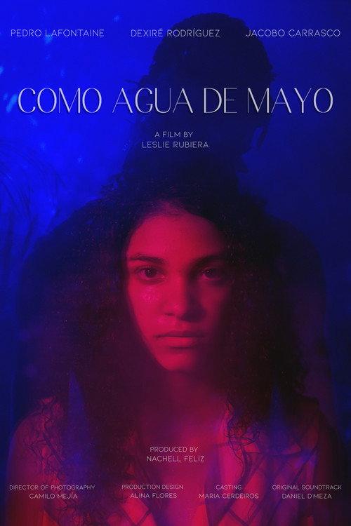 Como Agua de Mayo 2021 official movie poster