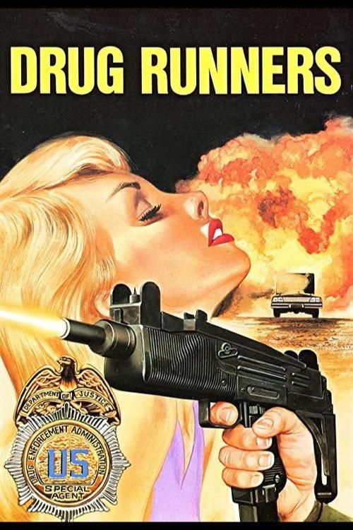 Drug Runners 1988 official movie poster