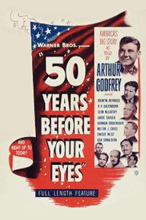 Fifty Years Before Your Eyes 1950 official movie poster