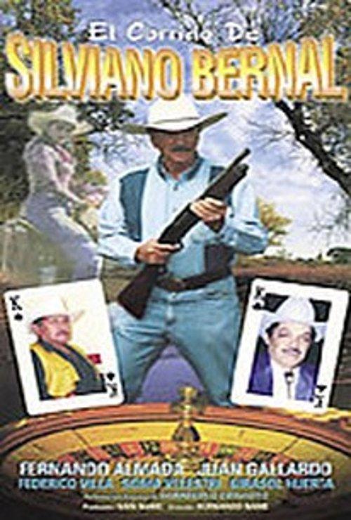 El corrido de Silviano Bernal 1997 official movie poster