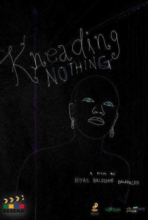 Kneading Nothing 2021 official movie poster