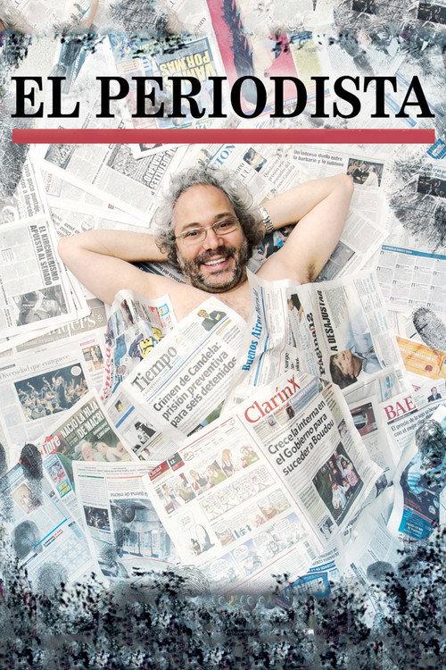 El periodista 2012 official movie poster