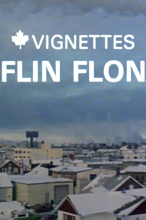 Canada Vignettes: Flin Flon 1978 official movie poster