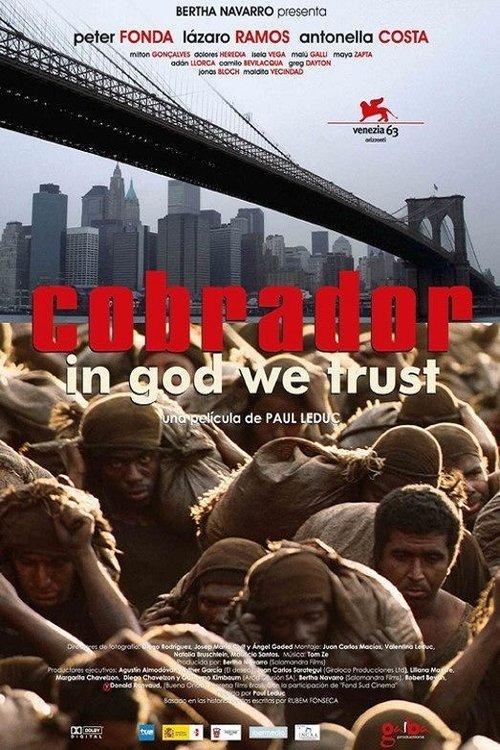 Cobrador: In God We Trust 2007 official movie poster