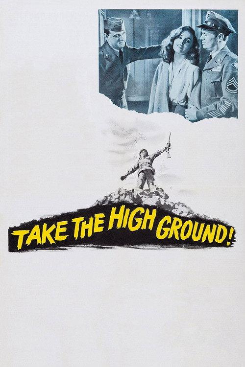 Take the High Ground! 1953 official movie poster