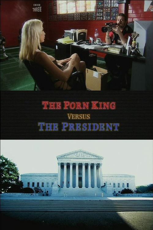 The Porn King Versus the President 2004 official movie poster