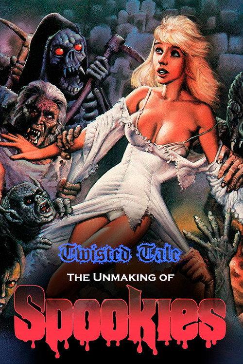Twisted Tale: The Unmaking of Spookies 2019 official movie poster