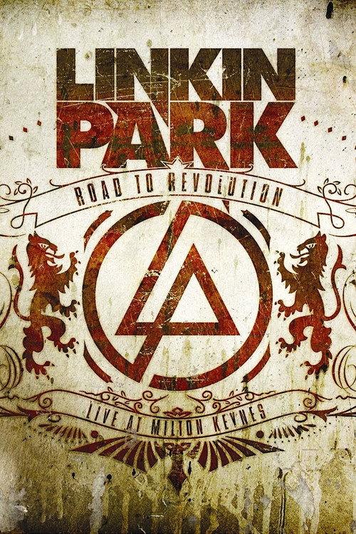 Linkin Park: Road to Revolution - Live at Milton Keynes - Papercut 2008 official movie poster