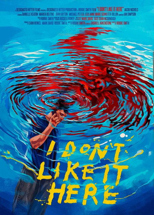 I Don't Like It Here 2025 official movie poster