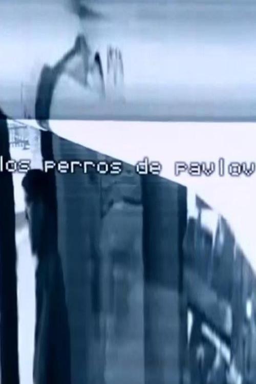 Los perros de Pavlov 2003 official movie poster