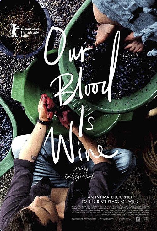 Our Blood Is Wine 2018 official movie poster