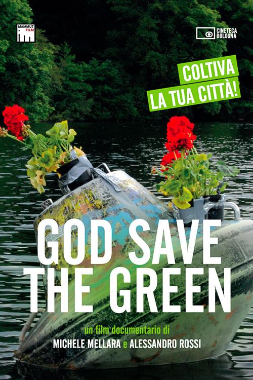 God Save the Green 2013 official movie poster