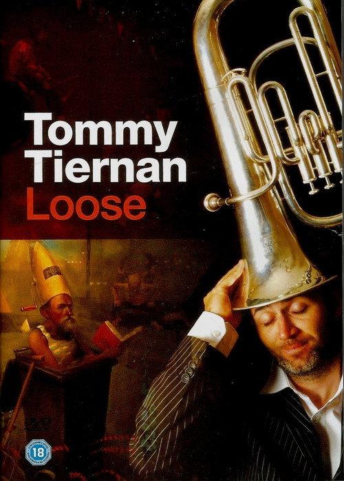 Tommy Tiernan: Loose 2005 official movie poster