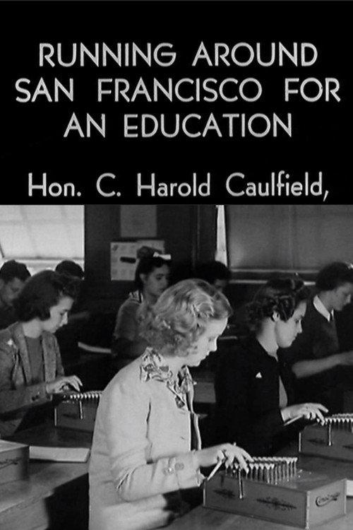 Running Around San Francisco for an Education 1938 official movie poster