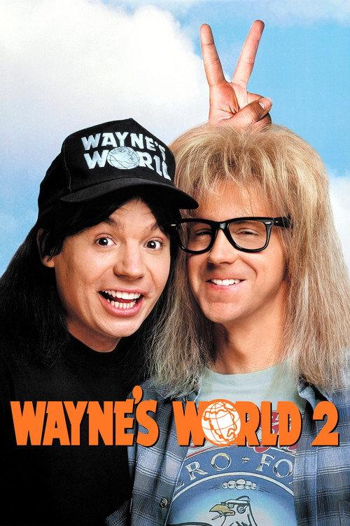 Wayne's World 2 1993 official movie poster
