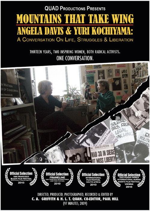 Mountains That Take Wing: Angela Davis & Yuri Kochiyama- A Conversation on Life, Struggles, and Liberation 2010 official movie poster