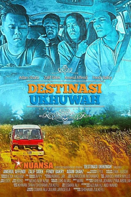 Destinasi Ukhuwah 2018 official movie poster