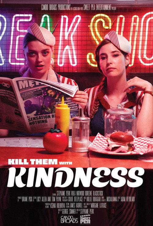 Kill Them with Kindness 2022 official movie poster