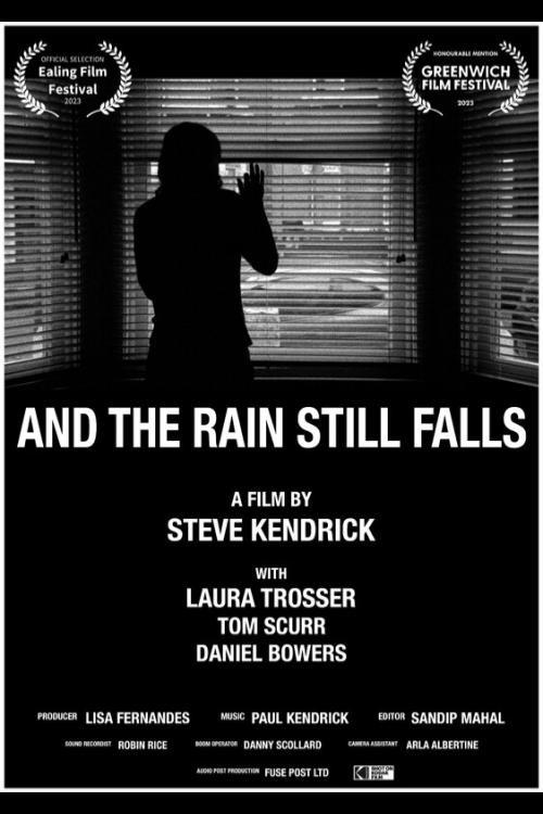 And The Rain Still Falls 2023 official movie poster