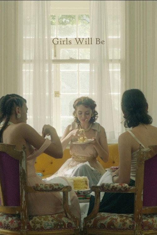 Girls Will Be 2019 official movie poster