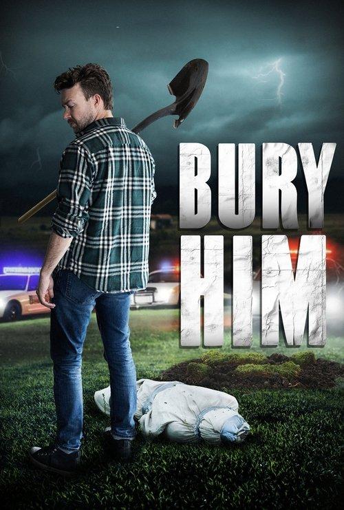 Bury Him 2024 official movie poster